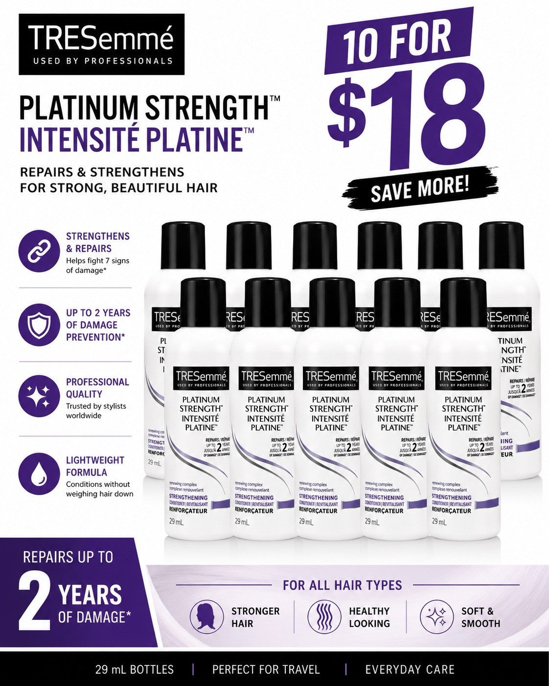 10  X  TRESemme PLATINUM STRENGHT Conditioner Repairs 2 years Damage Hair Travel